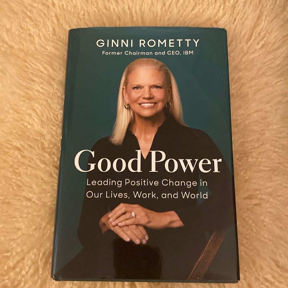 Good Power-Leading Positive Change in Our Lives,Work, and World